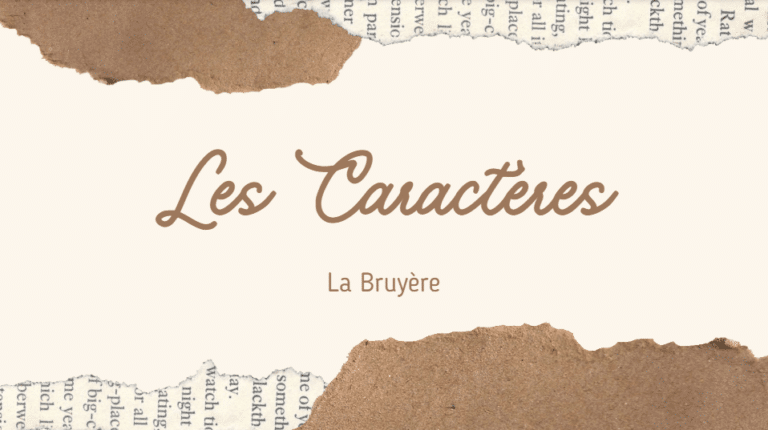 Les Caractères, La Bruyère : résumé de l'œuvre - AuFutur