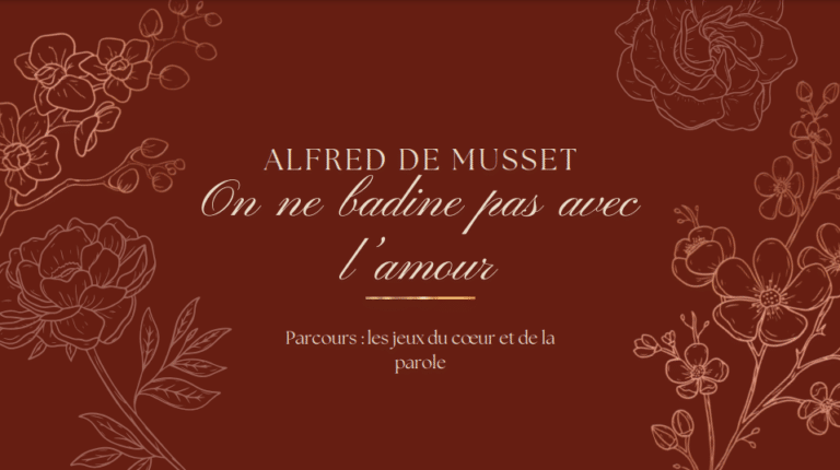 On ne badine pas avec l’amour : résumé et analyse de l'oeuvre - AuFutur