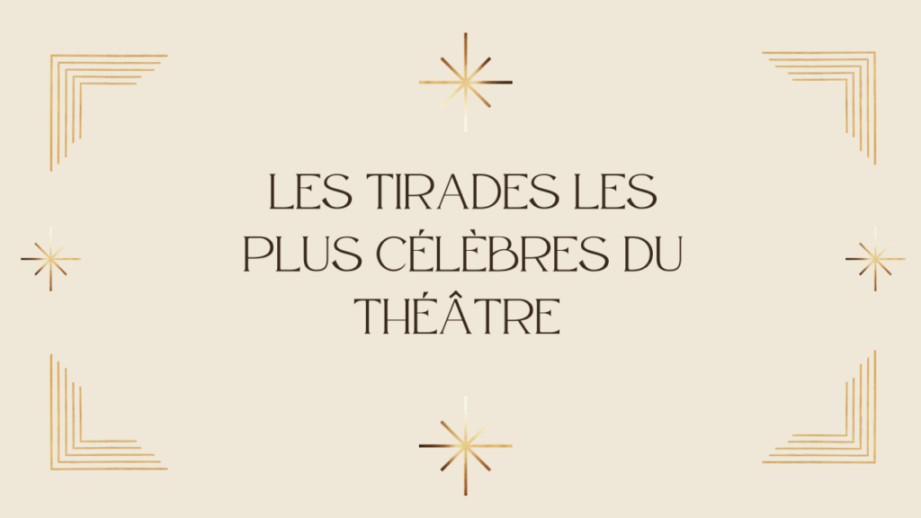 Image article tirades célèbres théâtre