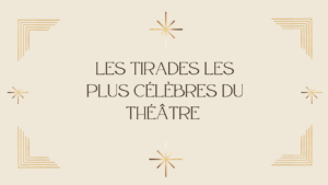 Image article tirades célèbres théâtre