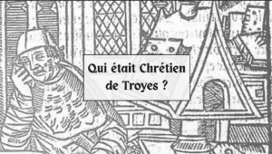 Image article biographie Chrétien de Troyes